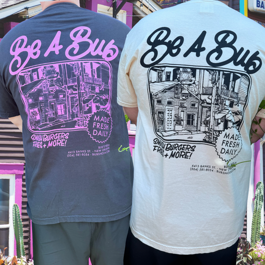 'Be A Bub' Storefront Tee